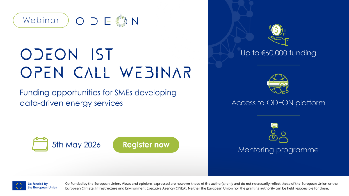Webinar ODEON Open Call Webinar Funding opportunities for SMEs developing data-driven energy services 5th May 2026 Up to €60,000